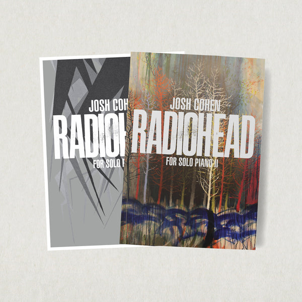 Josh Cohen – Radiohead for Solo Piano I & II Bundle (Signed)