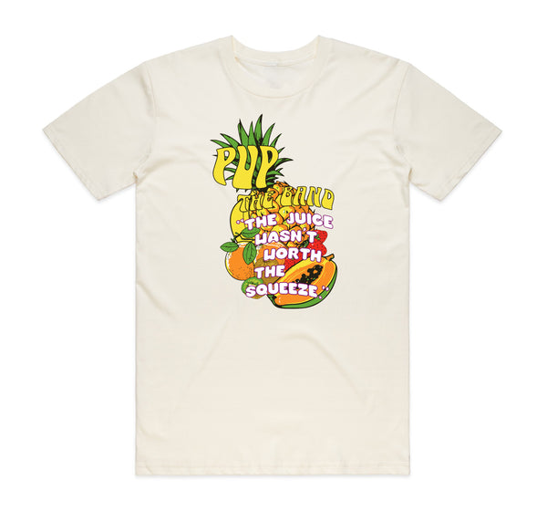 The Juice Wasn't Worth The Squeeze T-Shirt