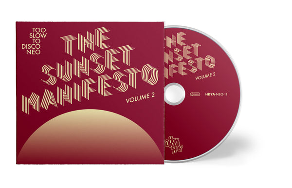 Too Slow To Disco NEO:  THE SUNSET MANIFESTO Volume 2 CD