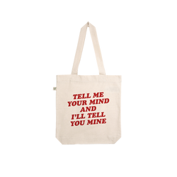 Tell Me Your Mind Totebag