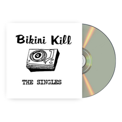 Bikini Kill The Singles CD CD- Bingo Merch Official Merchandise Shop Official