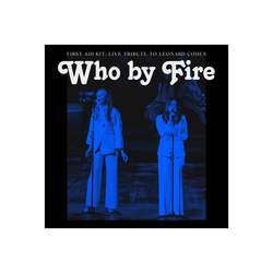 (PRE-ORDER) Who By Fire - Digital - firstaidkit-europe